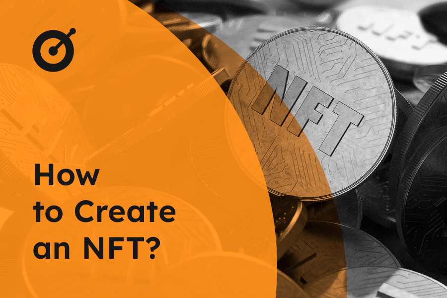 How to Create an NFT